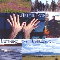 Listening To Riversong by Artful Touch