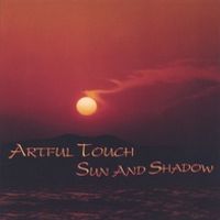 Sun And Shadow by Artful Touch