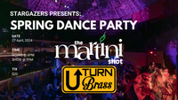 Spring Dance Party w/ Martini Shot and U-Turn Brass