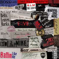LORD ITILL PRESENTS-BLM THE ALBUM by Various Artist