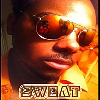 Sweat by The Real Adonis