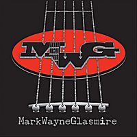 MWG by Mark Wayne Glasmire