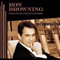 In A Sentimental Mood by Ron Browning