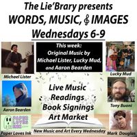 Words, Music & Images at The Lie’brary