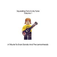 Squealing Fans In My Tune - Lemonheads/Evan Dando Tribute