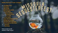 Missoula Sequesterfest! My set is 4-5PM, MDT. Log on!