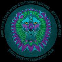 Montana State Hemp and Cannabis Festival 2021