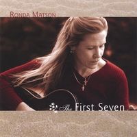 The First Seven by Ronda Matson