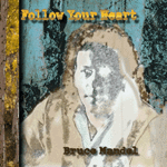 Follow Your Heart (original recording)