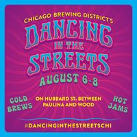 Chicago Brewing District’s Dancing In The Streets