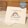 PRINTABLE You Are A Rainbow Greeting Card