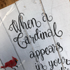 When a Cardinal Appears - Rustic Hand-Painted Sign