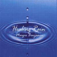 Healing Rain by Margie Benjamin