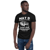 Mat D Buffalo SO DAK Unisex T Shirt 