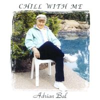 Chill With Me by Adrian Bal