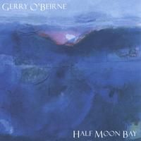 Half Moon Bay by Gerry O'Beirne