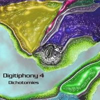 Digitiphony 4 Dichotomies by M L Dunn