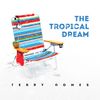 The Tropical Dream CD