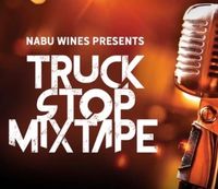 Truck Stop Mixtape - Singer Songwriter Night & Wine