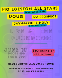 Beloved Benefit- Live @ the Duck Room! Mo E All-Stars, AhSa-Ti Nu, DOUG, Jay Marie is Holy