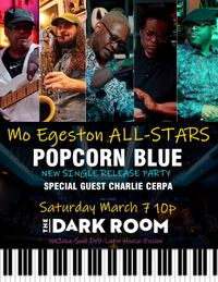 Mo E All-Stars Popcorn Blue Release Celebration with Charlie Cerpa
