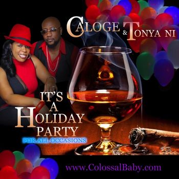 It's a Holiday Party - Caloge & Tonya Ni
