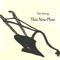 This New Plow by Tide Spring