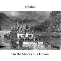 On the Shores of a Dream by Nealon