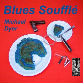 My 7th CD, released July 13, 2010.  My wife baked a blue soufflé.
