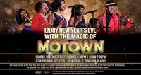 New Year's Eve Weekend with the Magic of Motown!