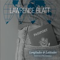 Longitudes and Latitudes by Lawrence Blatt