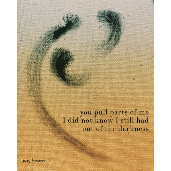 You Pull Parts of Me Greeting Card