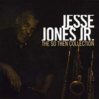 The So Then Collection by Jesse Jones Jr.