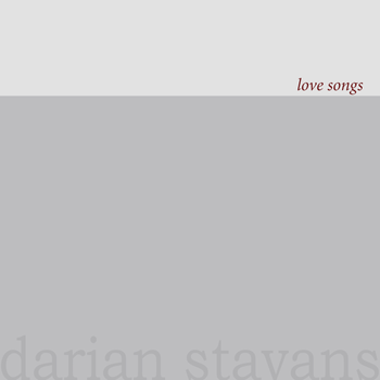 Love Songs︱Darian Stavans
