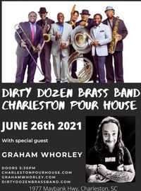 Dirty Dozen Brass Band & Graham Whorley Live