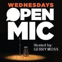 CANCELLED DUE TO CARONAVIRUS.  Open MIC - Hosted by Gerry Moss