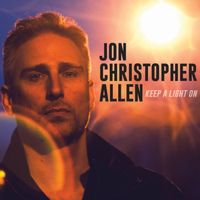 Keep A Light On by Jon Christopher Allen