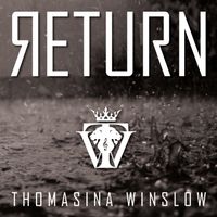 RETURN by Thomasina Winslow