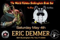 Eric Demmer Performs at Buckinghams Blues Bar