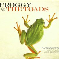 Froggy & The Toads: CD