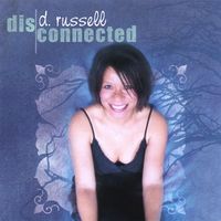 disconnected by d. russell