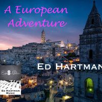A European Adventure by Ed Hartman