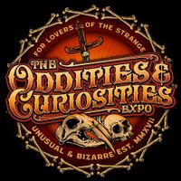 Oddities & Curiosities Expo - LOS ANGELES, CA