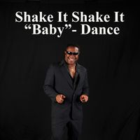 Shake It Shake It Baby Dance by eugenegenay.com