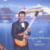 The Augusta Music Cruise With Eugene Williams aka Eugene Genay