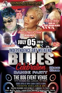 INDEPENDENCE DAY WEEKEND BLUES CELEBRATION DANCE PARTY