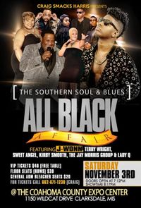 THE SOUTHERN SOUL & BLUES ALL BLACK AFFAIR