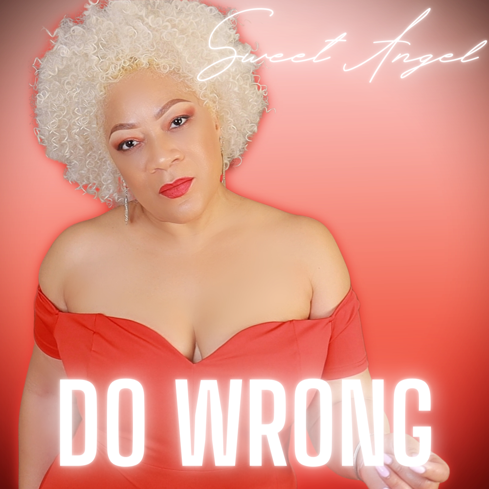 DO WRONG by SWEET ANGEL