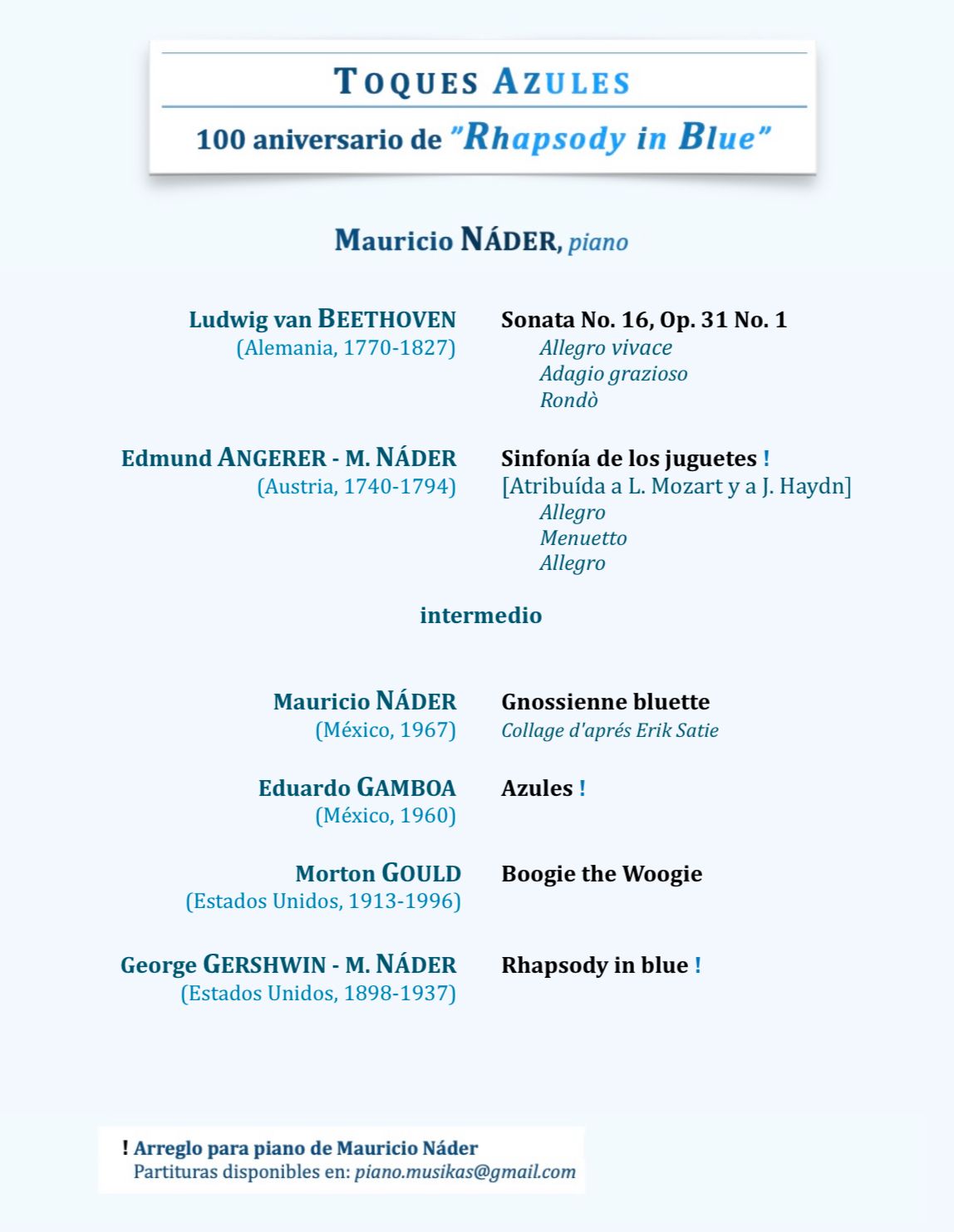 Toques Azules 100 Aniversario de Rhapsody in blue Queretaro Fortepiano Instituto de Perfeccionamiento Artistico y Musical Oct 24 2024 8 00PM