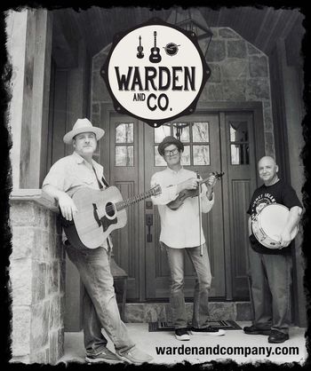 Warden & Co. = Seth Warden, Doug Moody & Me
